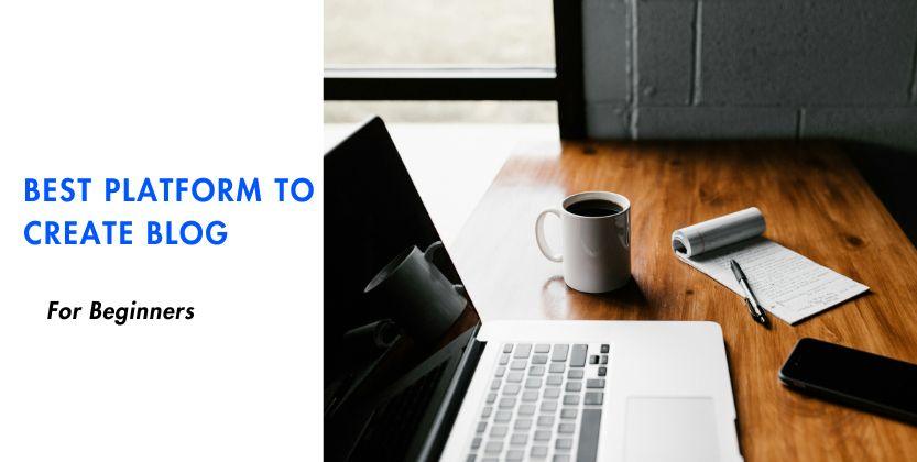 Read more about the article Best Platform to Create Blog in 2025