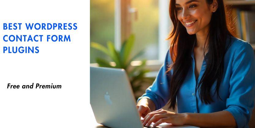 Read more about the article Best WordPress Contact Form Plugins | Free and Premium | Updated: 2025